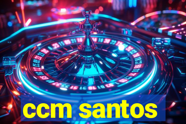 ccm santos